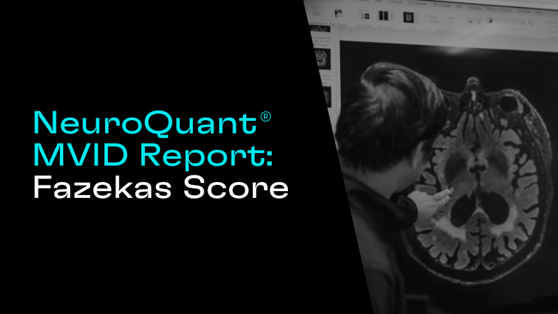 Cortechs.ai | NeuroQuant MVID Report: Fazekas Score
