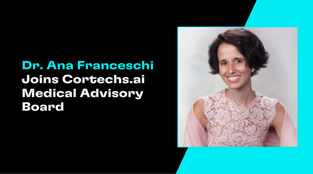 Cortechs.ai | Dr. Ana M. Franceschi Joins Cortechs.ai Medical Advisory Board