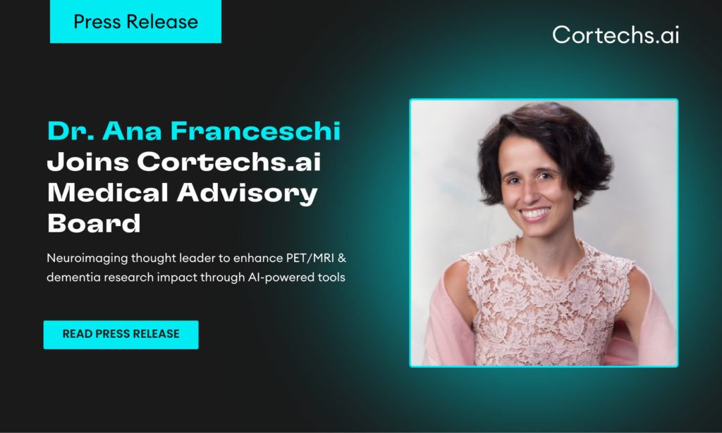 Cortechs.ai | Dr. Ana M. Franceschi Joins Cortechs.ai Medical Advisory Board